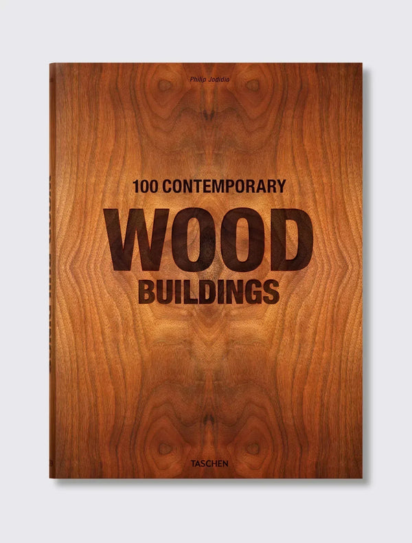 100 Contemporary Wood Buildings
