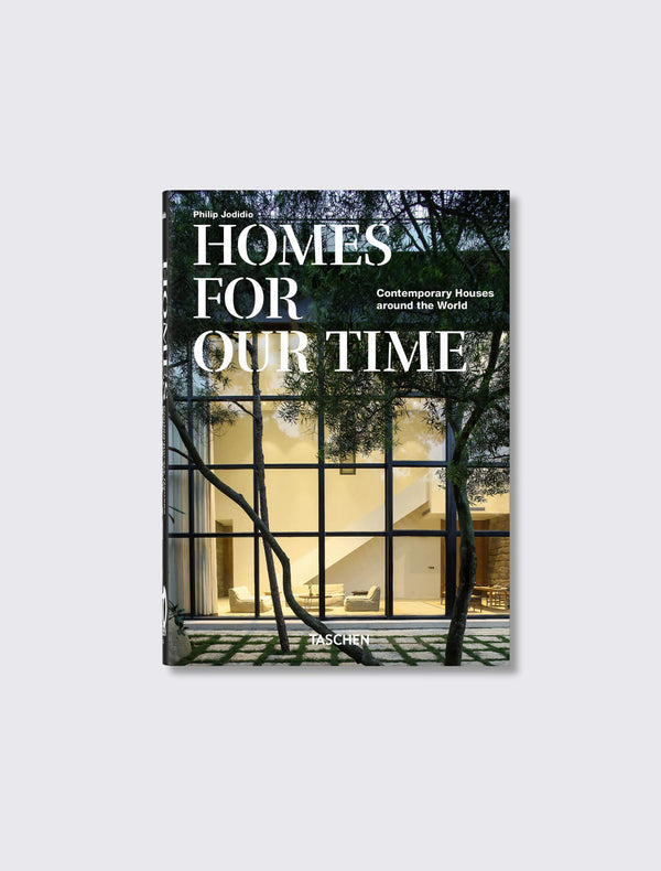 Homes For Our Time. Contemporary Houses around the World