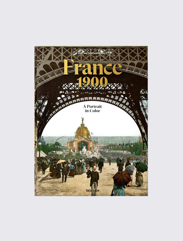 France 1900. A Portrait in Color