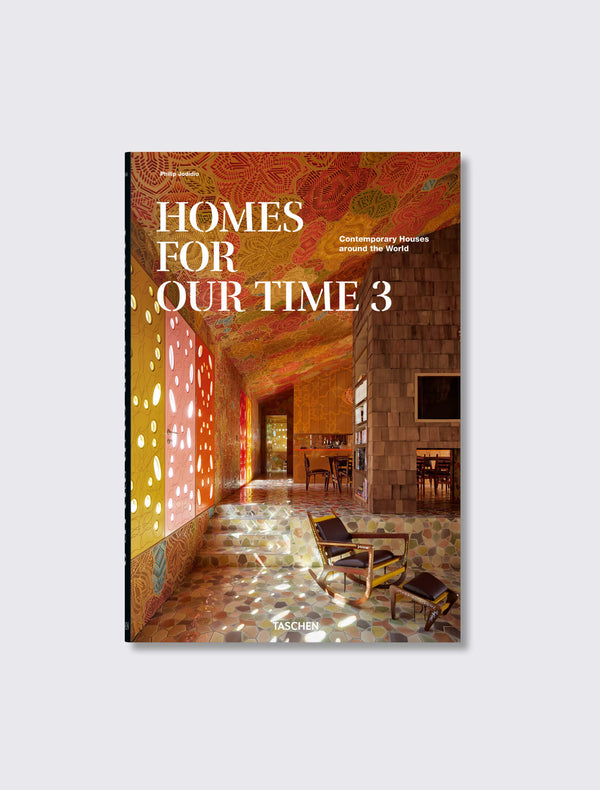 Homes for Our Time. Contemporary Houses around the World. Vol. 3