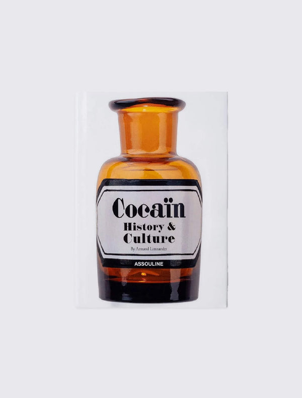 Cocaïn: History & Culture